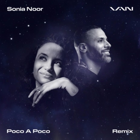 Poco A Poco (Remix) ft. Sonia Noor | Boomplay Music