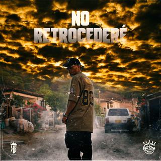 No retrocederé lyrics | Boomplay Music