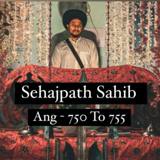 Sehajpath Sahib Ang 750 To 755