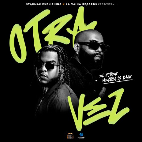 Otra Vez ft. Mestizo Is Back | Boomplay Music