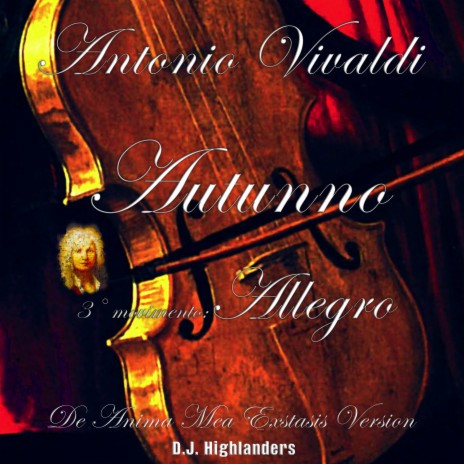 AUTUNNO, 3º movimento “Allegro” De Anima Mea Exstasis Version