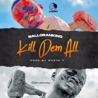 Killing Dem All lyrics | Boomplay Music