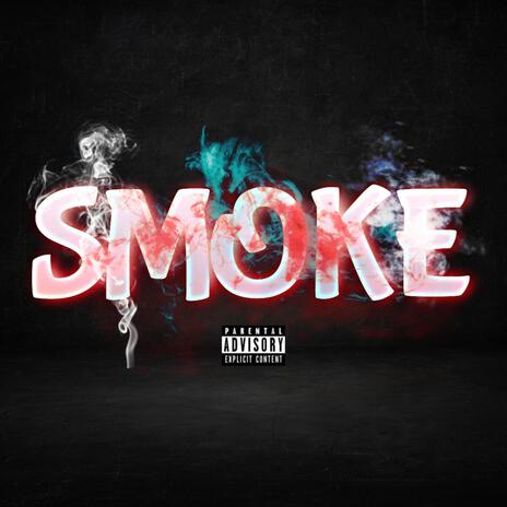 Smoke | Boomplay Music