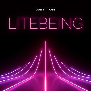 Litebeing