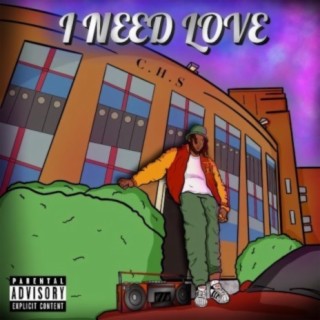 I NEED LOVE