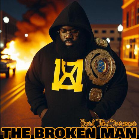 The Broken Man | Boomplay Music