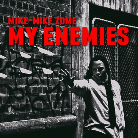 My Enemies | Boomplay Music