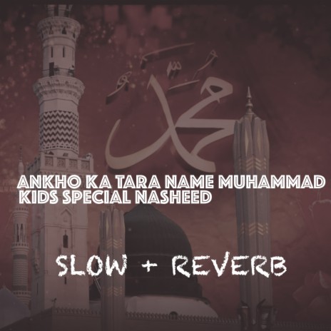 Ankho Ka Tara Name Muhammad | Boomplay Music