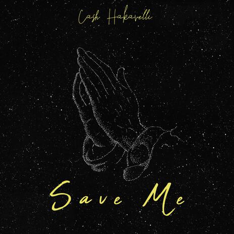 Save Me | Boomplay Music