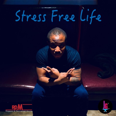 Stress Free Life | Boomplay Music