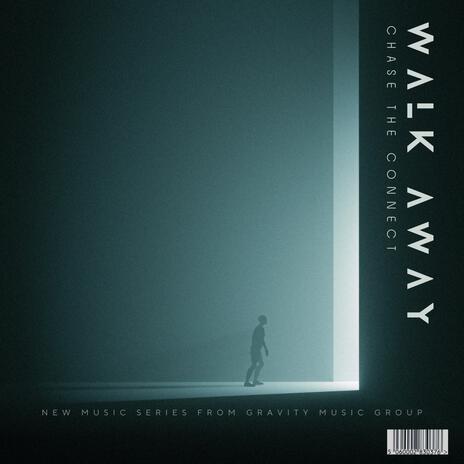 Walk Away | Boomplay Music