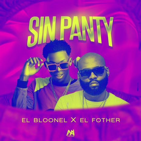 Sin Panty ft. El Fother | Boomplay Music