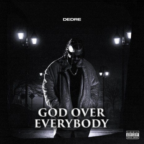 God Over Everybody | Boomplay Music