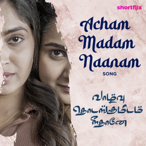 Acham Madam Naanam | Boomplay Music