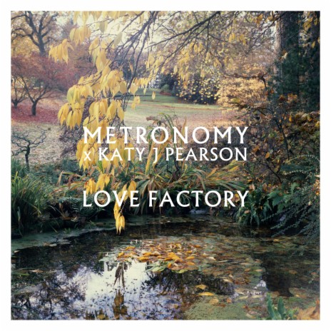 Love Factory ft. Katy J Pearson