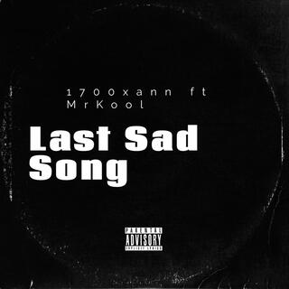 Last Sad Song ft MrKool