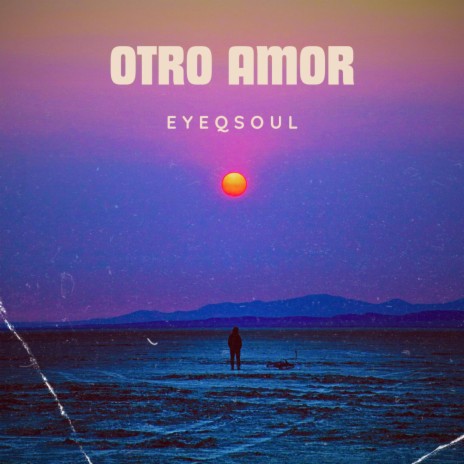 Otro Amor | Boomplay Music