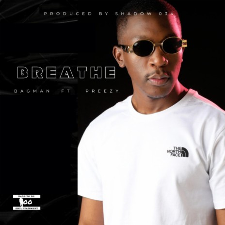 Breathe ft. Preezy
