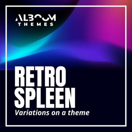 Retro Spleen | Boomplay Music