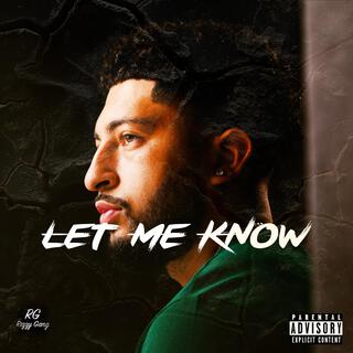 Let Me Know lyrics | Boomplay Music