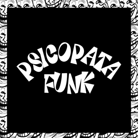 Psicopata Funk (Ultra Slowed) | Boomplay Music