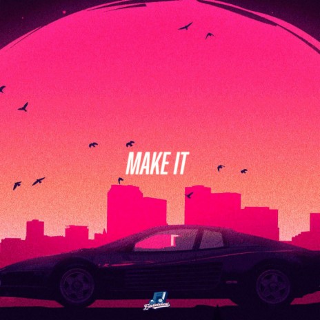 Make It | Boomplay Music