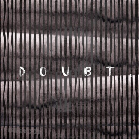 Doubt. | Boomplay Music