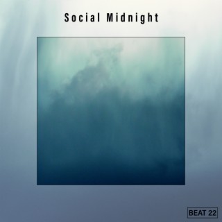 Social Midnight Beat 22