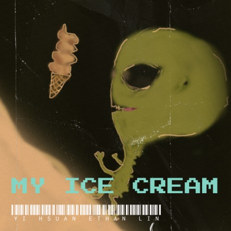 My Ice Cream | Boomplay Music