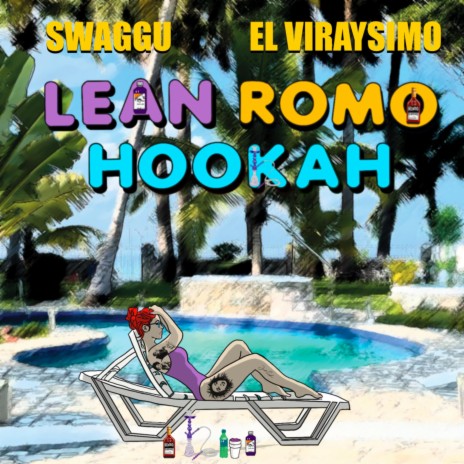 Lean Romo Hookah ft. El Viraysimo | Boomplay Music