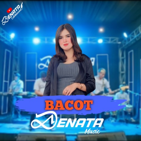 Bacot | Boomplay Music