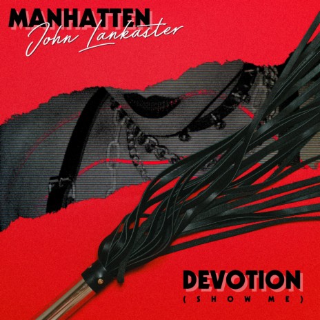 Devotion (Show Me) ft. John Lankaster | Boomplay Music