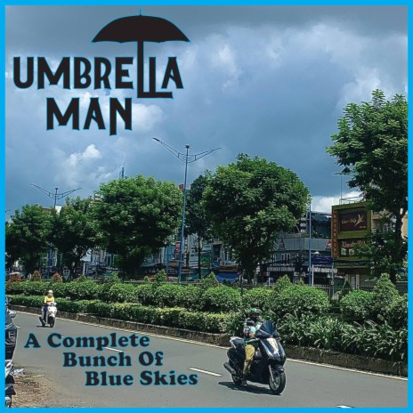 A Complete Bunch Of Blue Skies | Boomplay Music