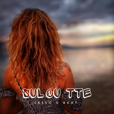 Sulo ccu te | Boomplay Music