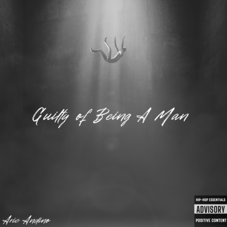 Guilty of Being a Man | Boomplay Music