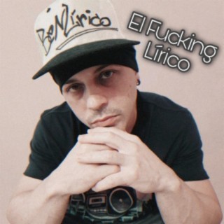 El Fucking Lirico