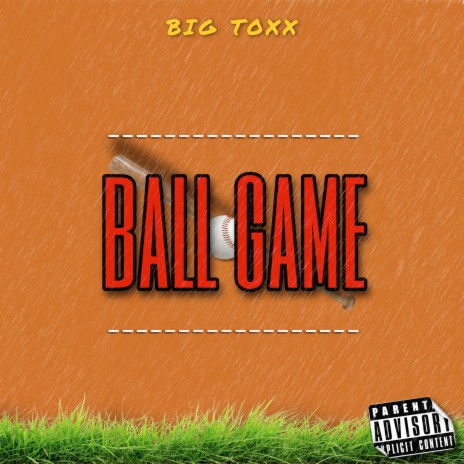 Ball Game | Boomplay Music