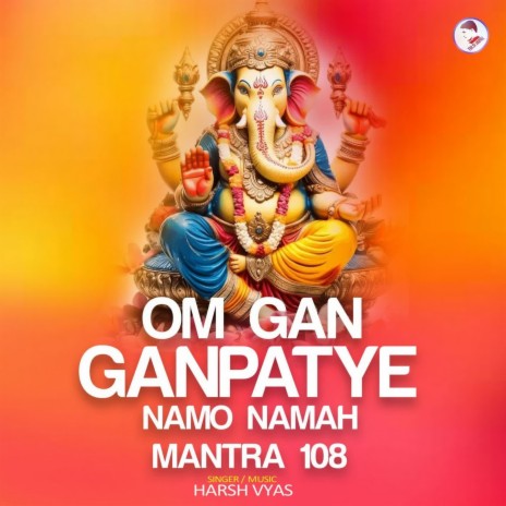 Om Gan Ganpatye Namo Namah