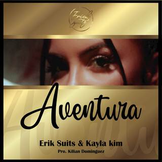 Aventura ft. Kayla kim & Kilian Domínguez lyrics | Boomplay Music