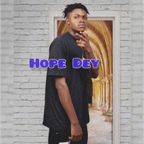 Hope Dey | Boomplay Music