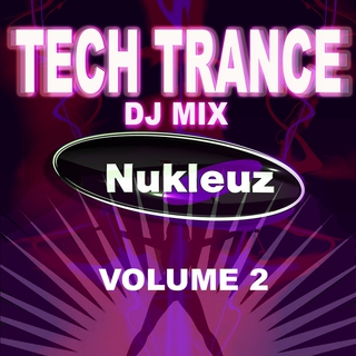 Tech Trance: DJ Mix, Vol. 2