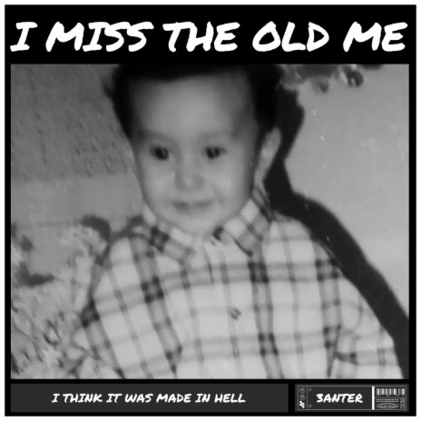 I Miss The Old Me | Boomplay Music