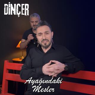 Ayağındaki Mesler lyrics | Boomplay Music