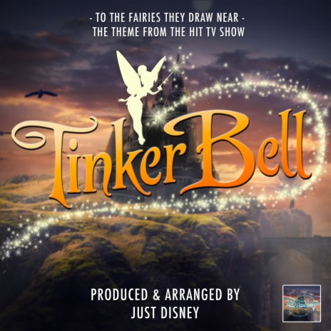 To The Fairies They Draw Nearer (From Tinker Bell) | Boomplay Music