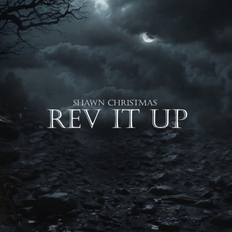 Rev It Up | Boomplay Music