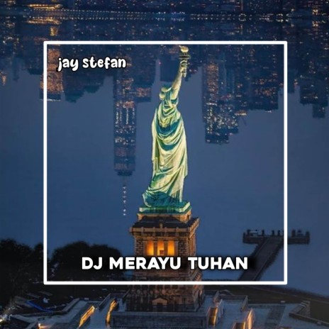 DJ MERAYU TUHAN | Boomplay Music