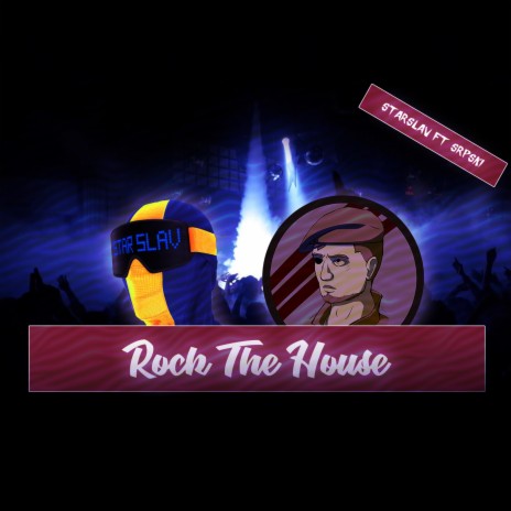 Rock the House ft. SrpskiBass | Boomplay Music