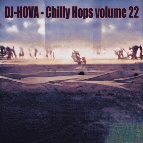 Chilly Hops volume 22 | Boomplay Music