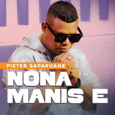 Nona Manis E | Boomplay Music