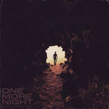 One More Night ft. Silent Child | Boomplay Music